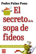 El secreto de la sopa de fideos