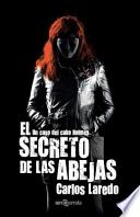 El Secreto de Las Abejas