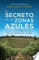 El secreto de las zonas azules (Colección Vital)