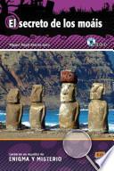 El secreto de los moais / The Secret of the Moais