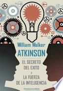 El secreto del exito y La fuerza de la inteligencia