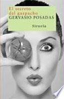 El secreto del gazpacho