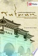 El secreto mejor guardado de Asia: TAIWAN