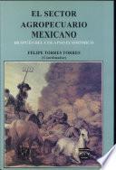 El sector agropecuario mexicano después del colapso económico