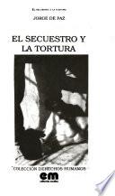 El secuestro y la tortura