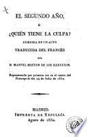 El Segundo año, ó, ¿Quién tiene la culpa?