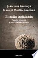 El sello indeleble / The Indelible Stamp