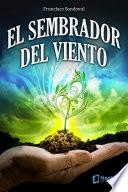 El sembrador del viento