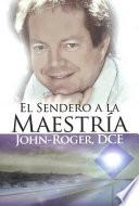 El Sendero a la Maestría