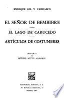 El señor de Bembibre ; El lago de Carucedo ; Artículos de costumbres