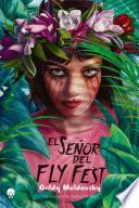 El señor del Fly Fest