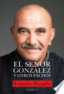 El señor González y otros fachos
