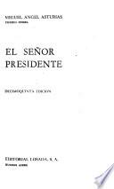 El señor presidente