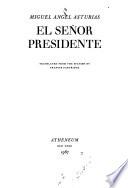 El señor presidente