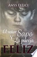 El señor Sapo y la pareja feliz