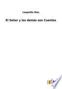 El Señor y los demás son Cuentos