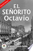 El Señorito Octavio de Armando Palacio Valdés