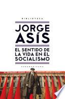 El sentido de la vida en el socialismo