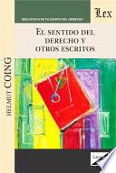 El sentido del derecho y otros escritos