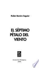 El séptimo pétalo del viento