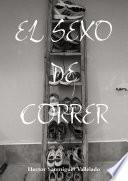 El sexo de correr
