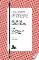 El sí de las niñas / La comedia nueva