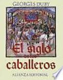El siglo de los caballeros