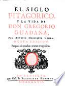 El siglo pitagorico ; y La vida de Don Gregorio Guadaña