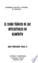 El signo trágico de los intelectuales de Olanchito