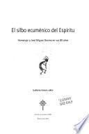 El silbo ecuménico del Espíritu