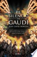 El silencio de Gaudí