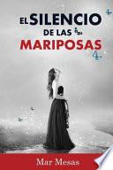 El Silencio de Las Mariposas