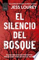 El silencio del bosque
