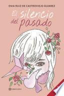 El silencio del pasado