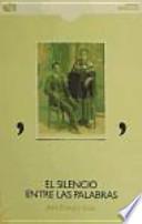 El silencio entre las palabras