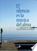 El silencio es la música del alma