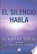 EL SILENCIO HABLA