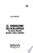 El simbolismo francmasónico