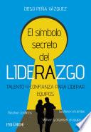 El símbolo secreto del liderazgo