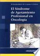 El Síndrome de Agotamiento Profesional en Oncología