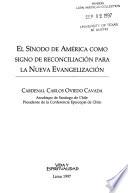 El sínodo de América como signo de reconciliación para la Nueva Evangelización