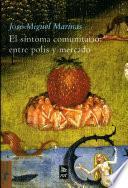 El síntoma comunitario: entre polis y mercado