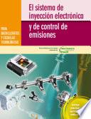 El sistema de inyección electrónica y control de emisión