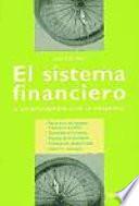 El sistema financiero y su encuentro con la empresa
