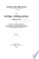 El sistema internacional americano
