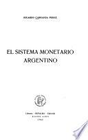 El sistema monetario argentino
