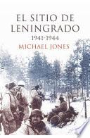 El sitio de Leningrado