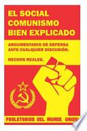 El Social Comunismo Bien Explicado