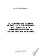 El socorro de Irlanda en 1601 y la contribución del ejército a la integración social de los irlandeses en España