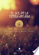 El sol de la tierra arcana